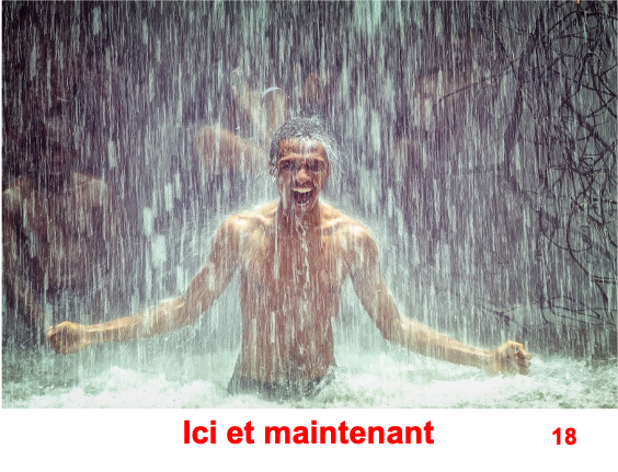 18 Ici et maintenant