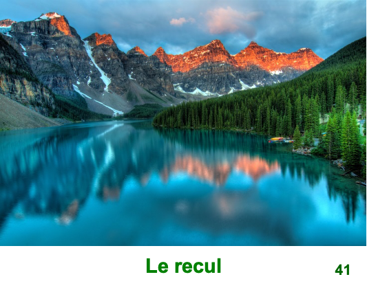 41 Le recul