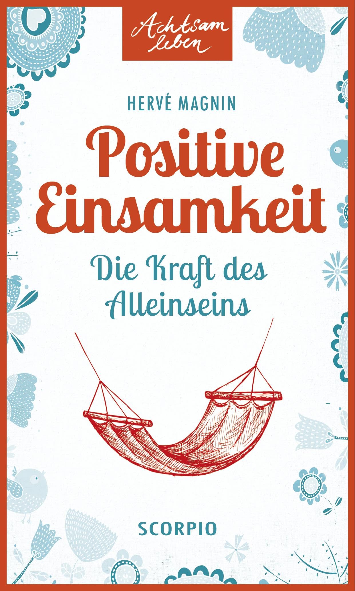 Positive einsamkeit